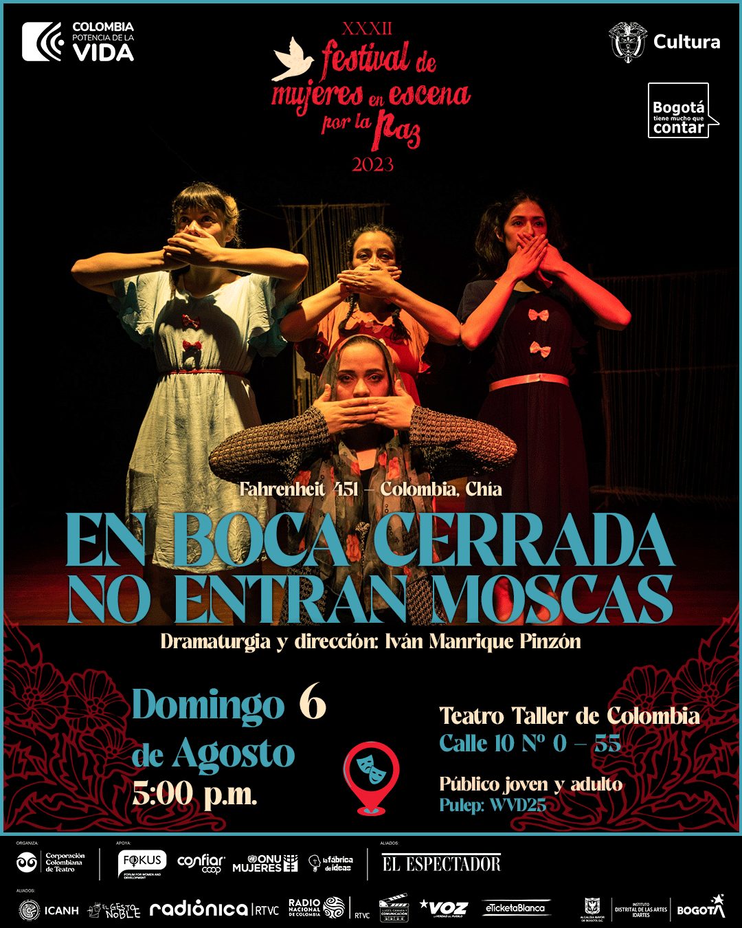 EN BOCA CERRADA NO ENTRAN MOSCAS - Corporación Colombiana de Teatro